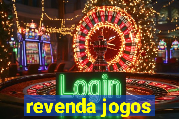 revenda jogos